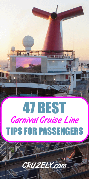 47 Best Carnival Cruise Line Tips & Tricks