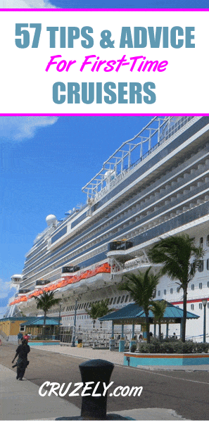 57 Must-Have Tips, Advice, and Info For First-Time Cruisers
