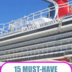 15 Must-Have Carnival Horizon Tips for Your Next Cruise