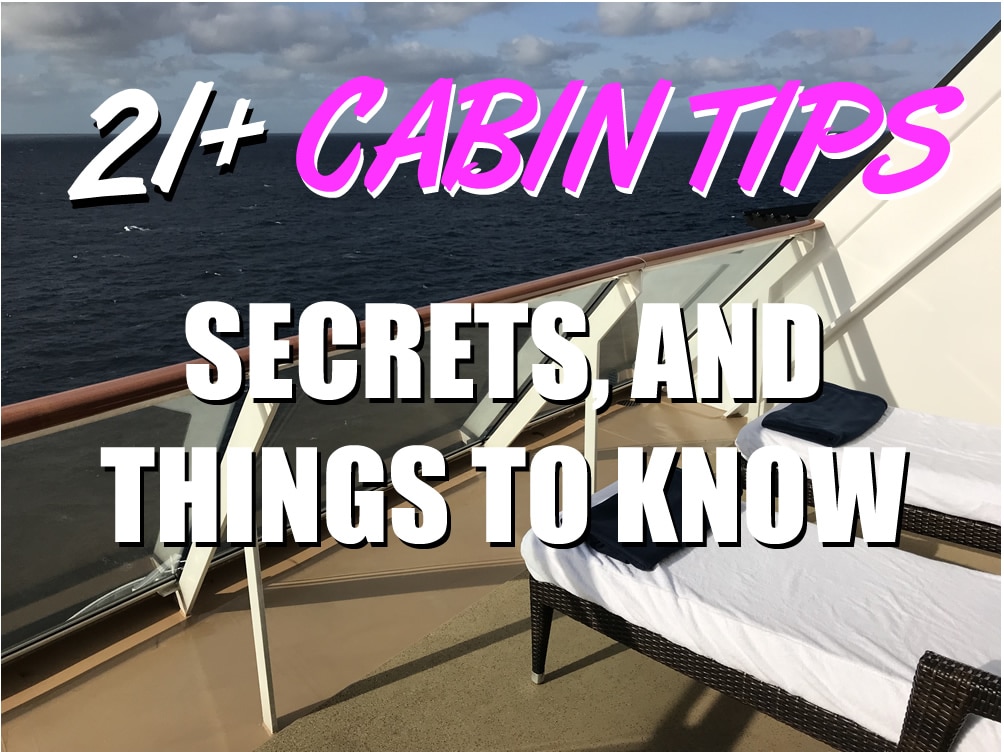 cruise cabin tips and things to know