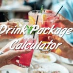 Cruise Line Drink Package Calculator Cruise line drink package calculator