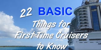 22 Basic Things Every First-Time Cruiser Should Know 22 Basic Things for First-Time Cruisers to Know