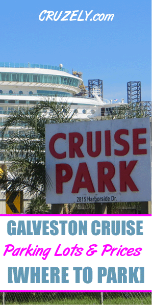 Galveston Cruise Parking (Where to Park): Prices, Profiles, & Map