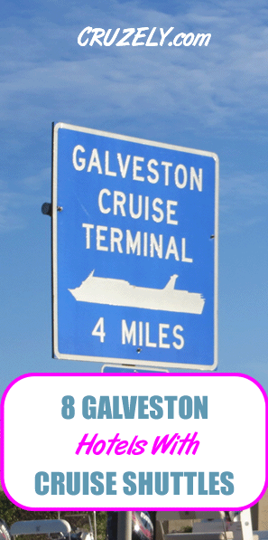 Full List: Galveston Hotels with Cruise Shuttles to the Port