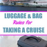 Luggage and Baggage Rules for Taking a Cruise (How Much Can I Bring?)