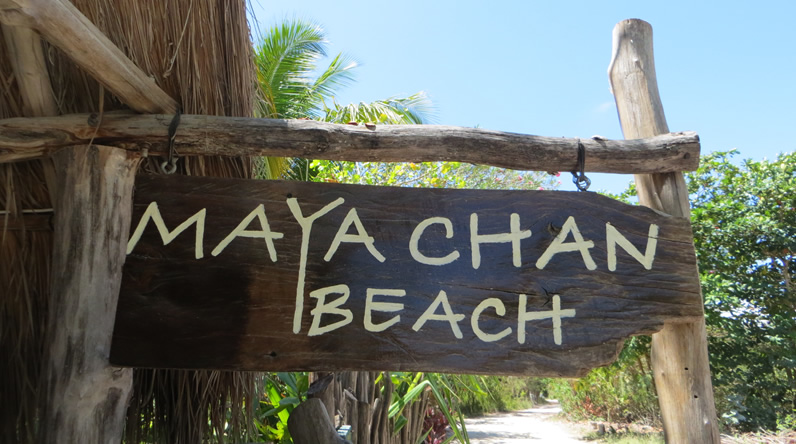 Maya Chan Beach Entrance Sign