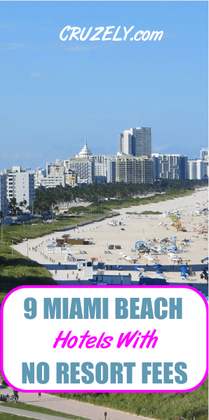 South Beach & Miami Beach Hotels Without Resort Fees