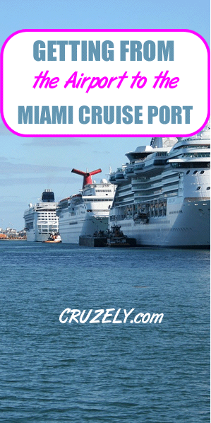 7 Easy Ways to Get From the Airport to the Miami Cruise Port