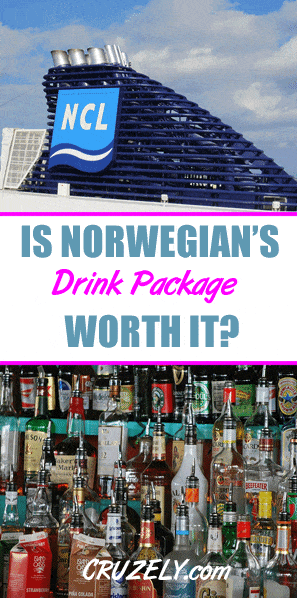 Worth It? Complete Norwegian Cruise Line (NCL) Drink Package Guide