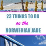 23 Things to Do on Norwegian Jade
