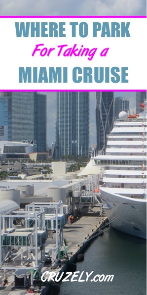 Port of Miami Cruise Parking (Where to Park): Prices, Profiles, & Map