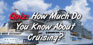 Quiz: How Much Do You Know About Cruising? Quiz: How Much Do You Know About Cruising?