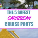 The 5 Safest Cruise Ports for Passengers