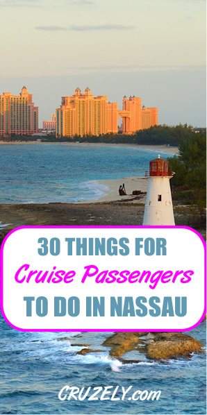 30 Fun Things for Cruise Passengers to Do in Nassau