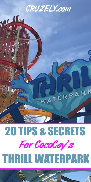 Thrill Waterpark on CocoCay: 20 Tips, Secrets, and Things to Know