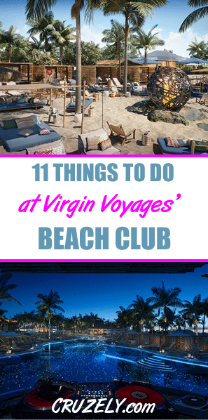 11 Things To Do at the Virgin Voyages Beach Club at Bimini