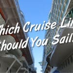 Which Cruise Line Should I Sail? The Definitive Guide for 2026 Which cruise line should you sail feature image